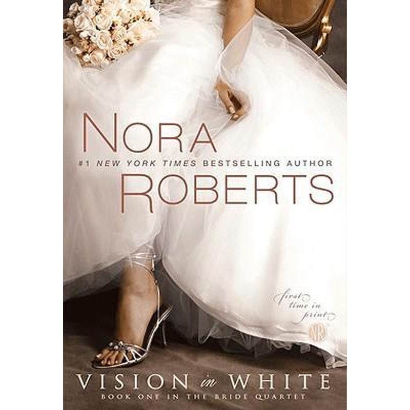Vision in White (The Bride Quartet #1)