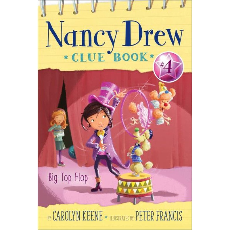 Nancy Drew Clue Book #4: Big Top Flop