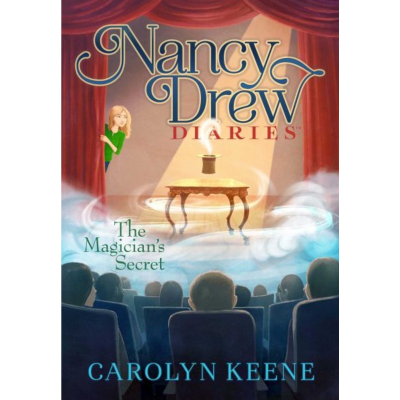 Nancy Drew Diaries #8: The Magician's Secret