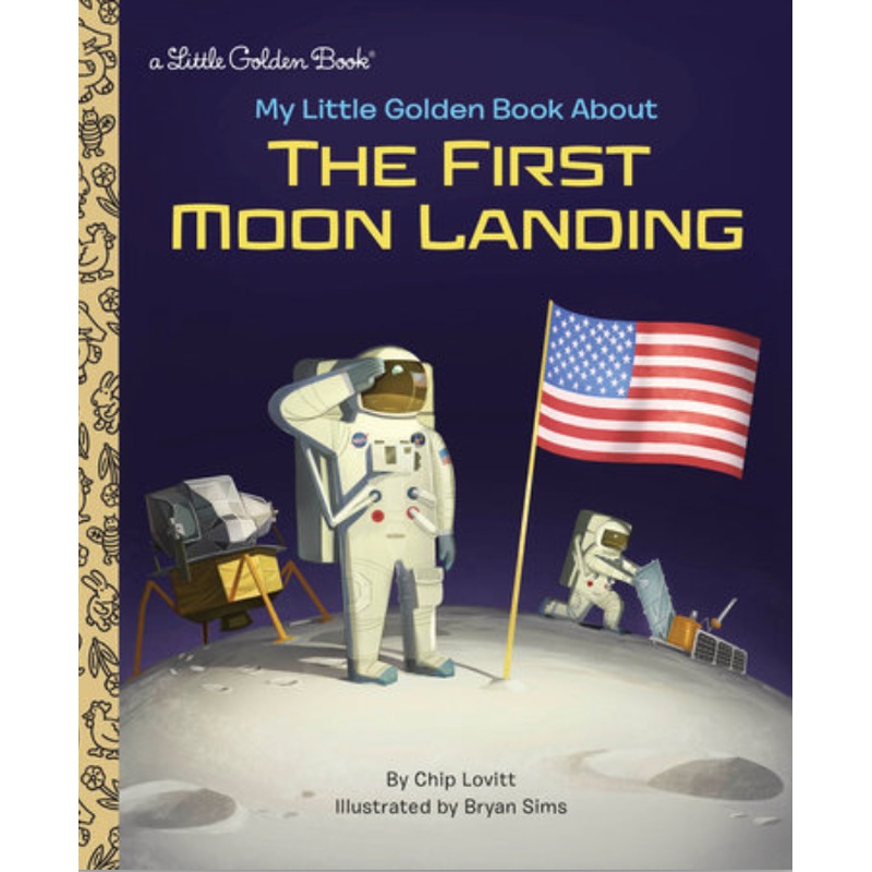 My Little Golden Book About the First Moon Landing