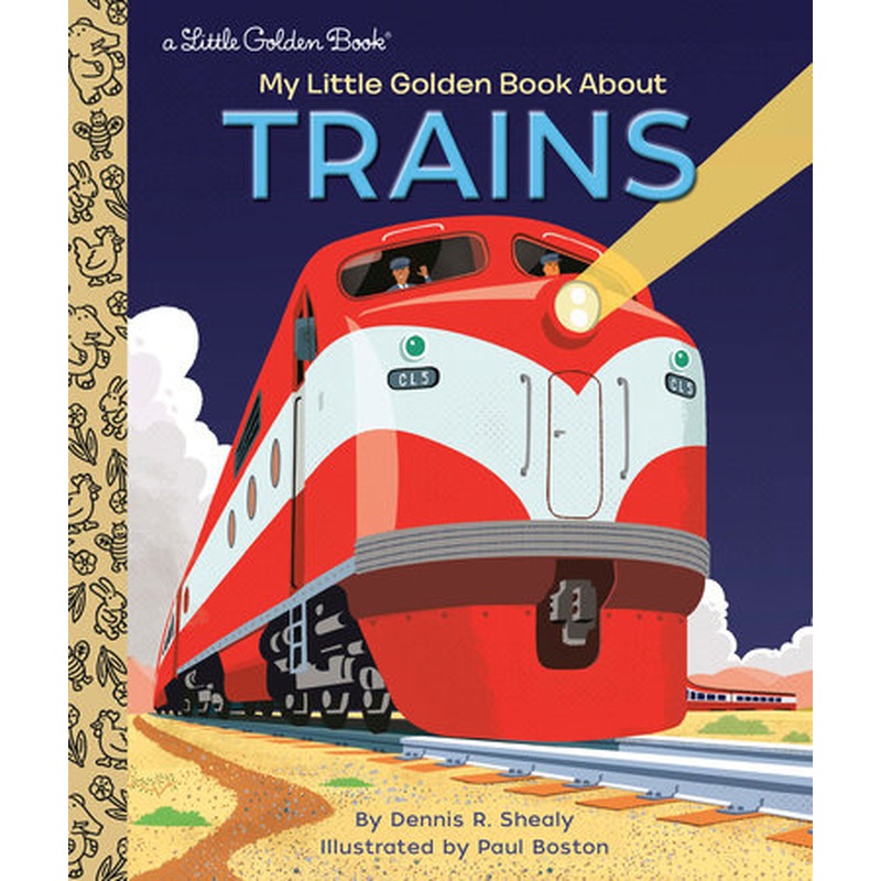 My Little Golden Book About Trains