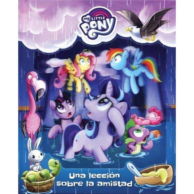 My Little Pony: Una leccin sobre la amistad