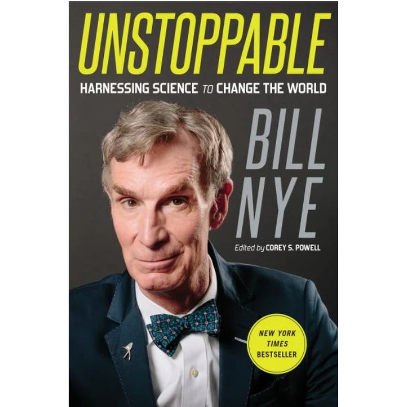 Unstoppable: Harnessing Science to Change the World