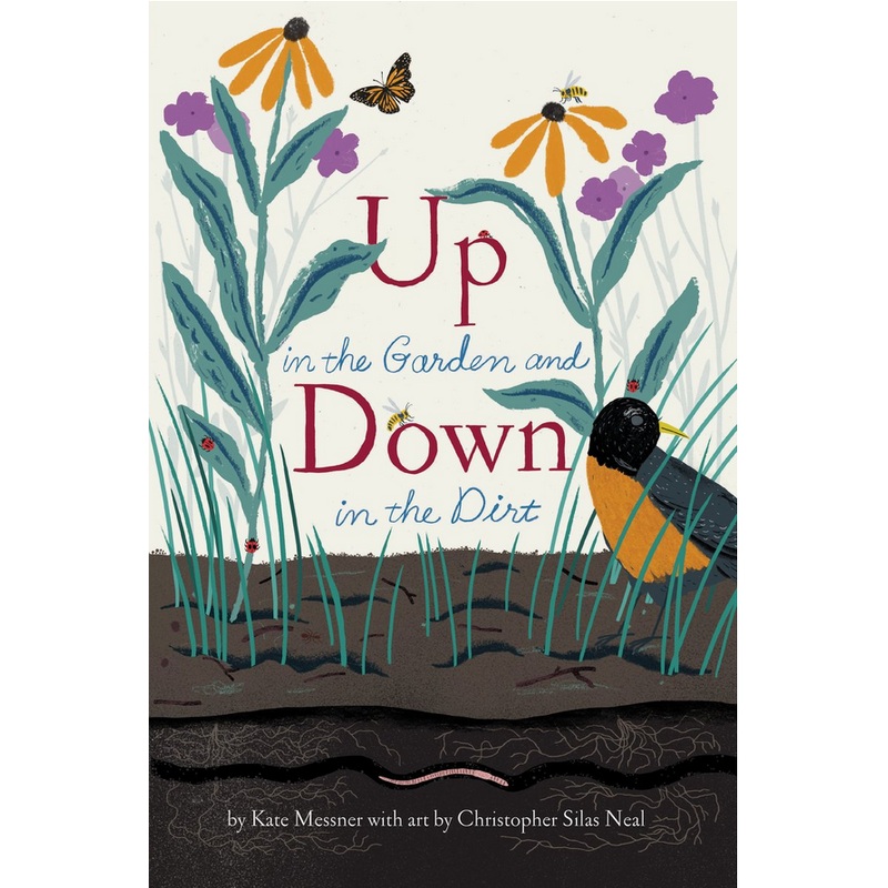 Up in the Garden & Down in the Dirt