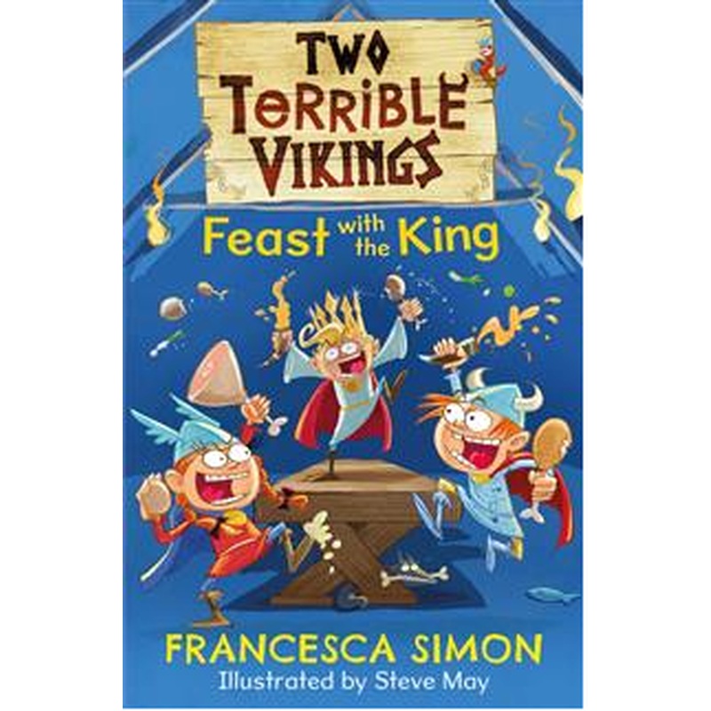 Two Terrible Vikings #3: Feast with the King