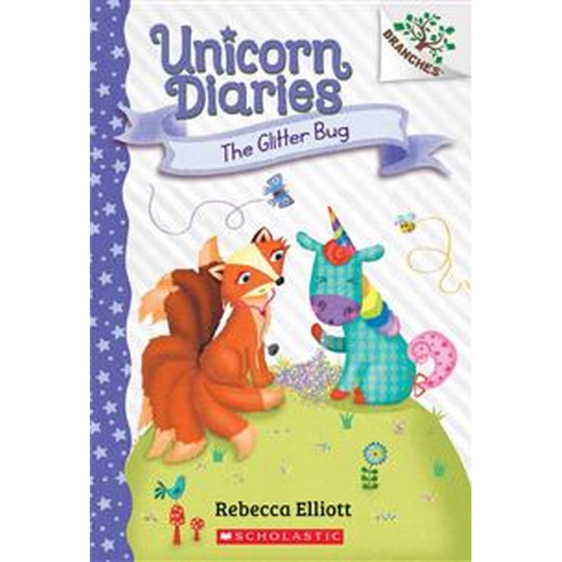 Unicorn Diaries # 9: The Glitter Bug