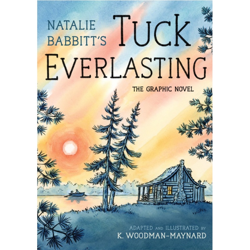 Tuck Everlasting: the Graphic Novel (HC)
