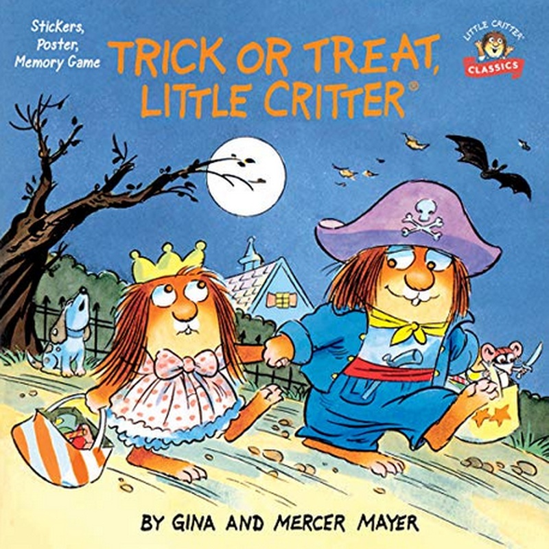 Trick or Treat, Little Critter! (R)