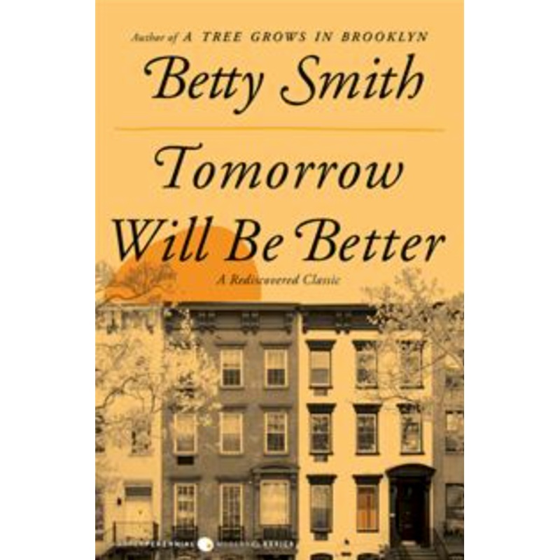 Tomorrow Will Be Better