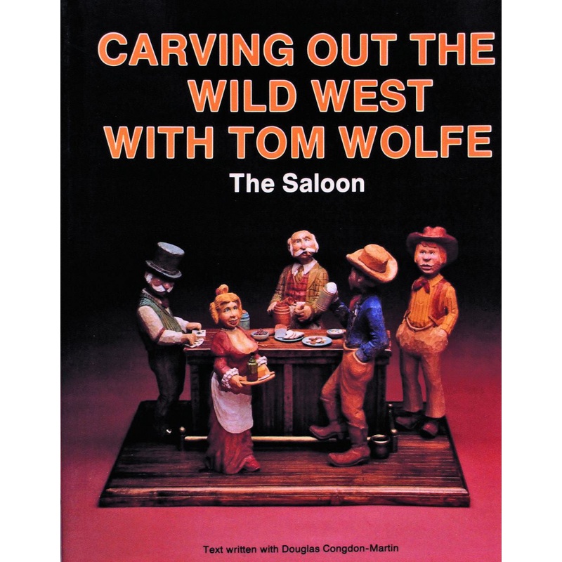 Carving Out the Wild West with Tom Wolfe