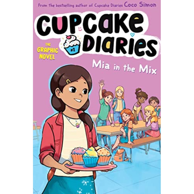 Mia in the Mix (Cupcake Diaries Graphic Novel #2)