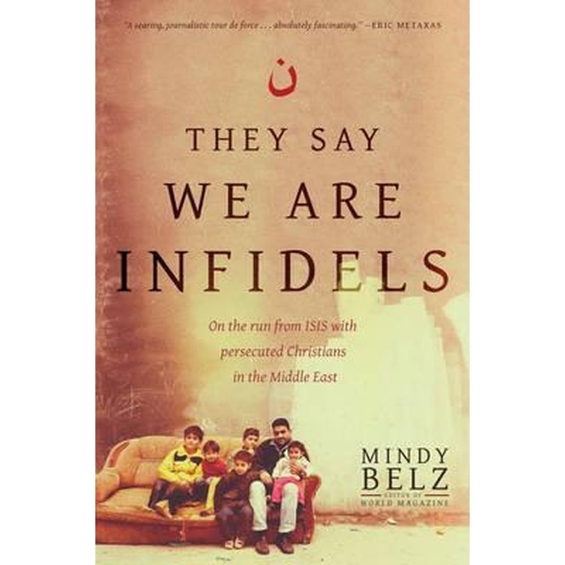 They Say We Are Infidels