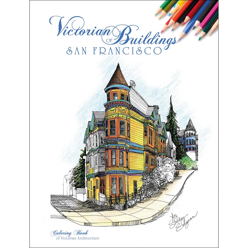 Victorian Buildings of San Francisco