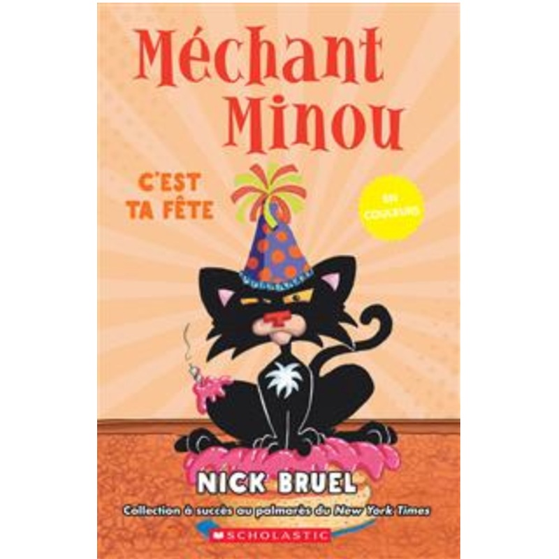 Mchant Minou en couleurs : C'est ta fte