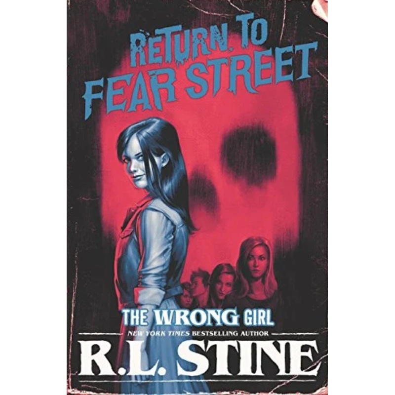 The Wrong Girl (Return Fear Street) (R)