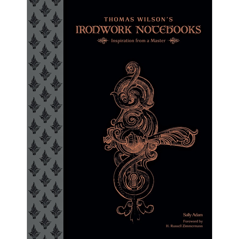 Thomas Wilson's Ironwork Notebooks