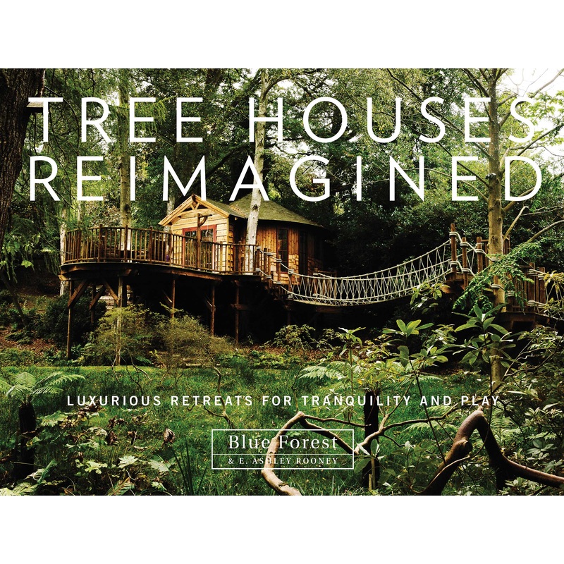 Tree Houses Reimagined