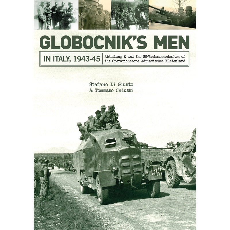 Globocniks Men in Italy, 1943-45