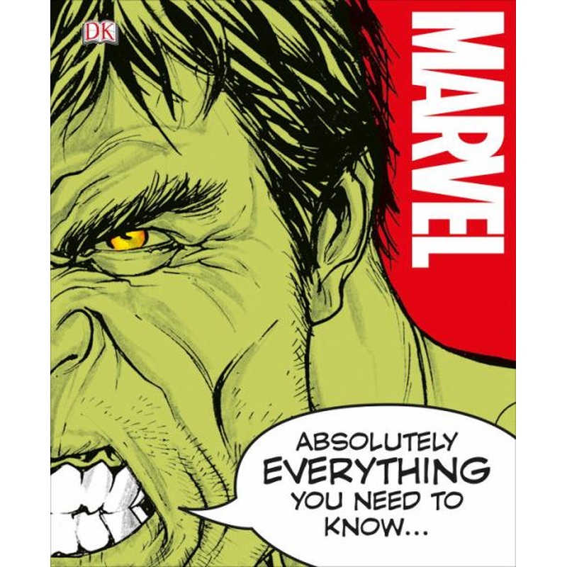 Marvel: Absolutely Everything You Need to Know