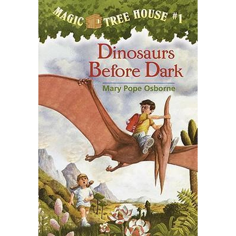 Magic Tree House #1: Dinosaurs Before Dark