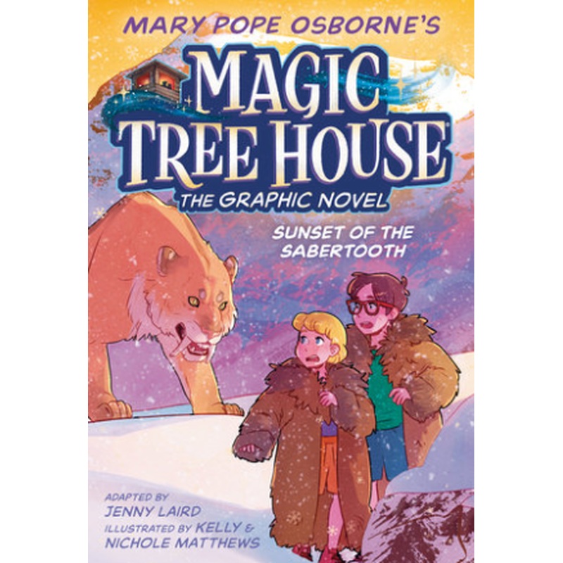 Magic Tree House Graphic Novel: Sunset of the Sabretooth