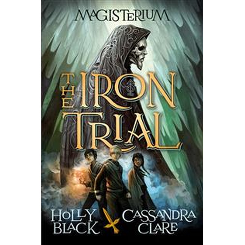 Magisterium #1: The Iron Trial