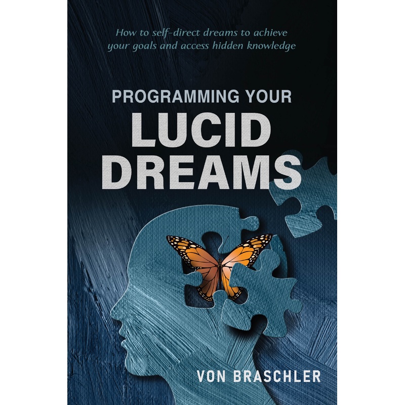 Programming Your Lucid Dreams