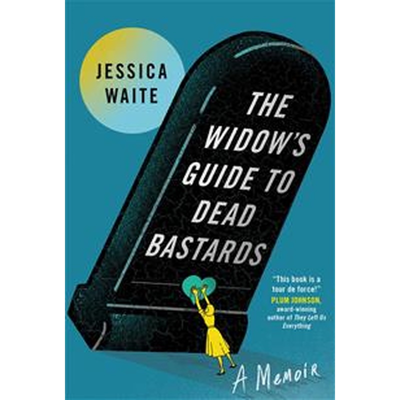 The Widow's Guide to Dead Bastards