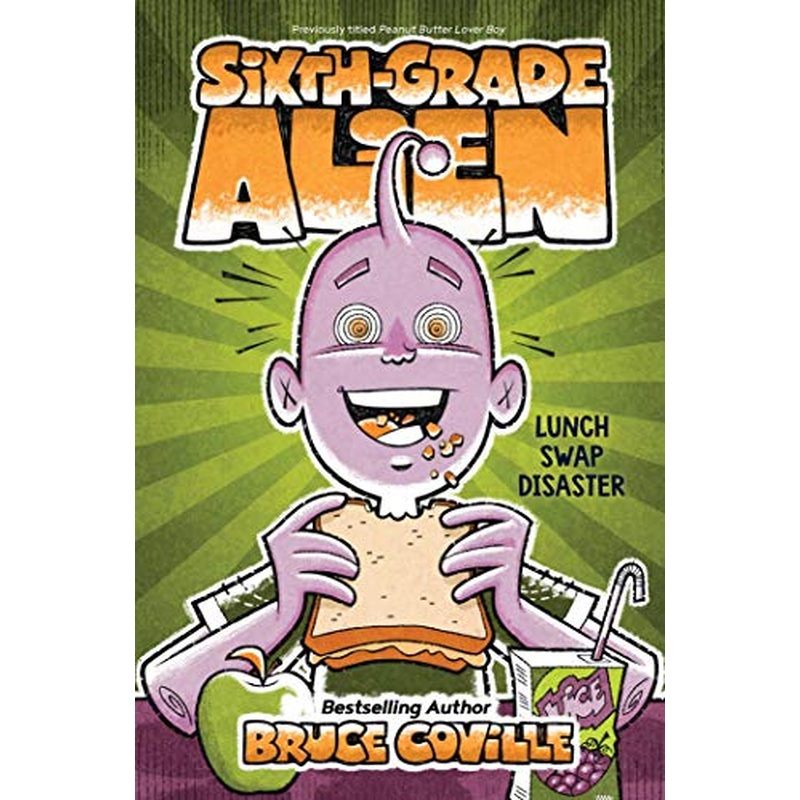 Lunch Swap Disaster (Sixth-Grade Alien, Bk. 4)