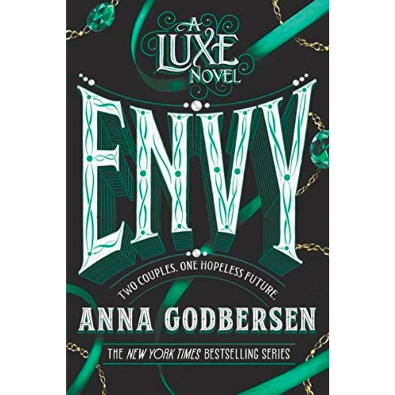 Luxe #3: Envy