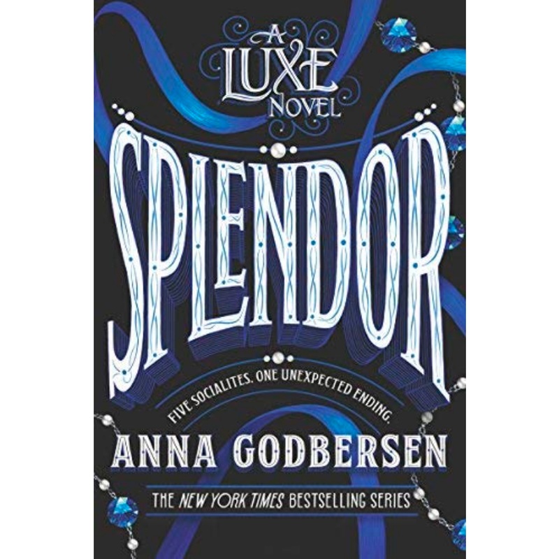 Luxe #4: Splendor