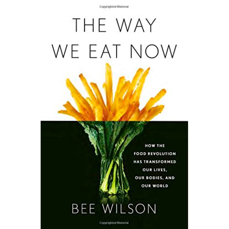 The Way We Eat Now