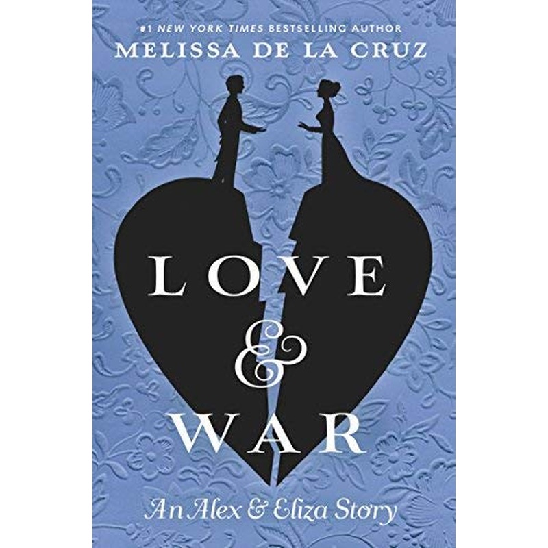 Love & War: An Alex & Eliza Story