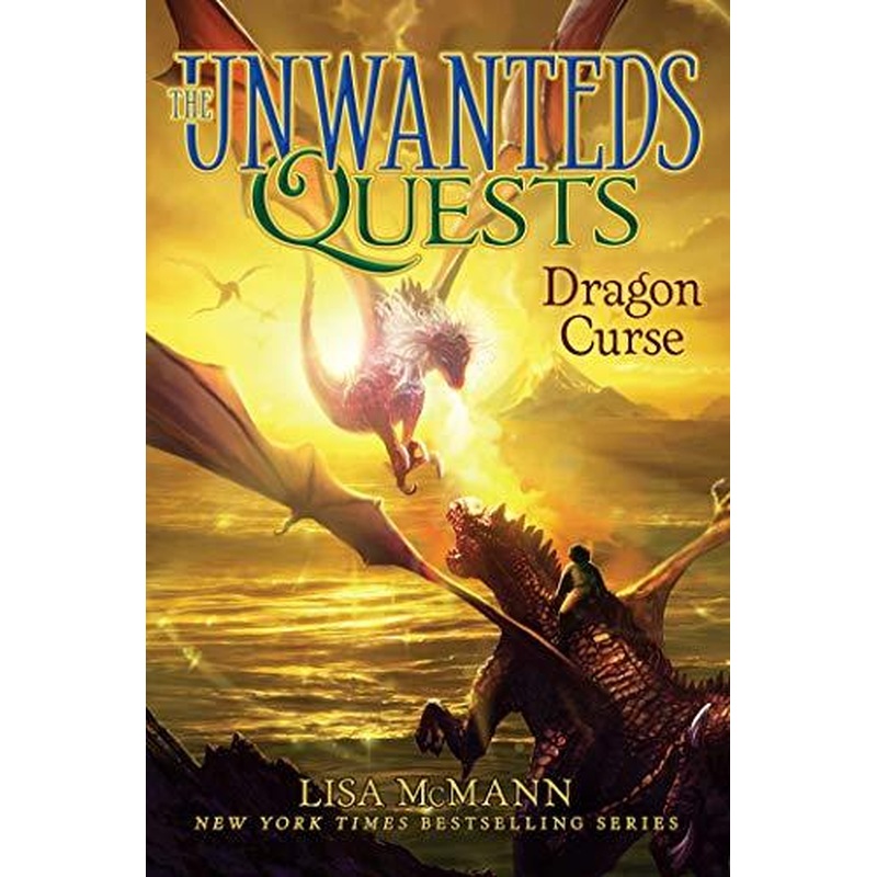 The Unwanteds Quests Book Four: Dragon Curse
