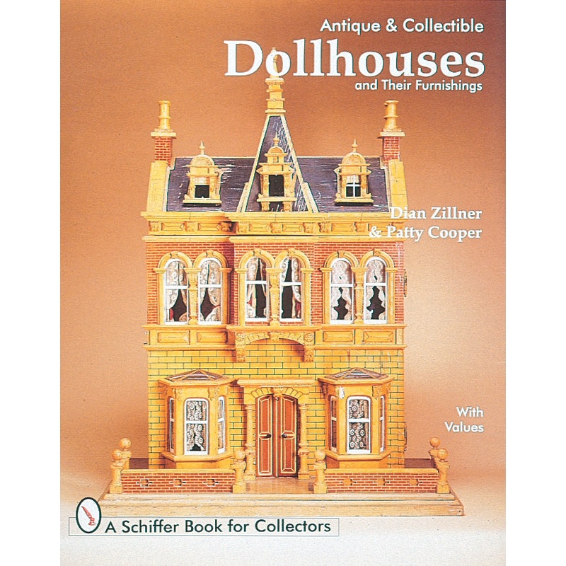 Antique and Collectible Dollhouses and Their Furnishings