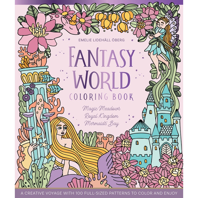 Fantasy World Coloring Book MAGIC MEADOWS - ROYAL KINGDOM - MERMAIDS BAY