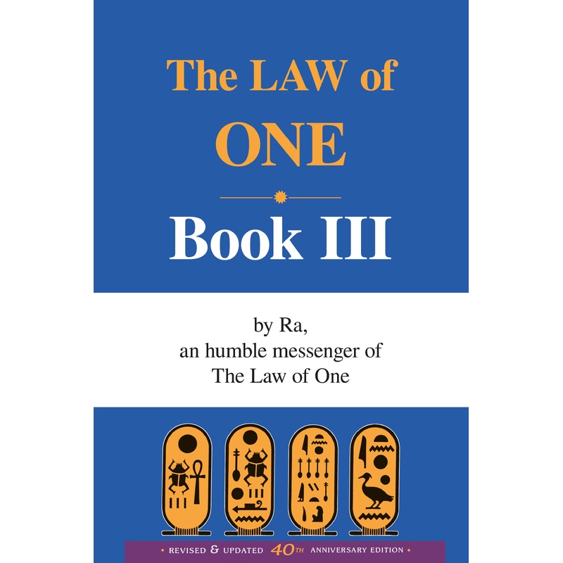 The Ra Material: The Law of One, Book III