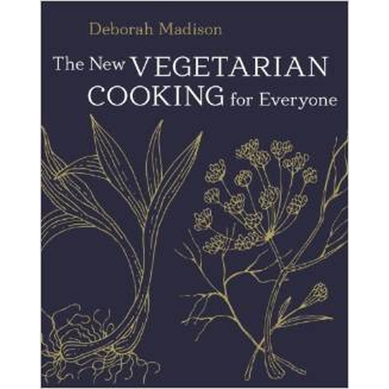 The New Vegetarian Cooking for Everyone