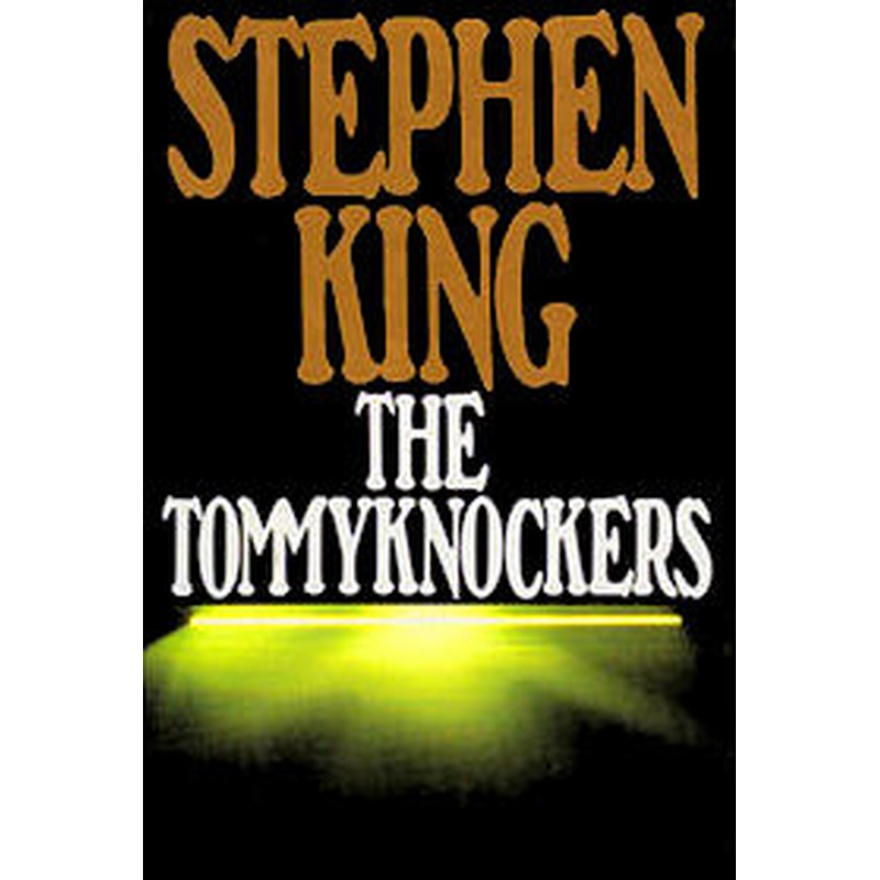 The Tommyknockers