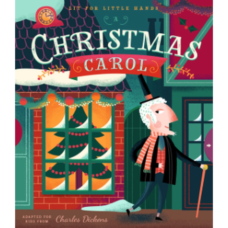Lit For Little Hands: A Christmas Carol