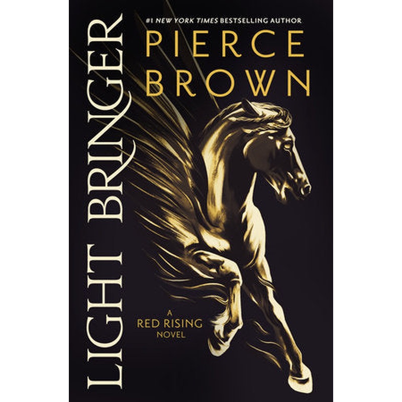 Light Bringer: A Red Rising Novel (HC)