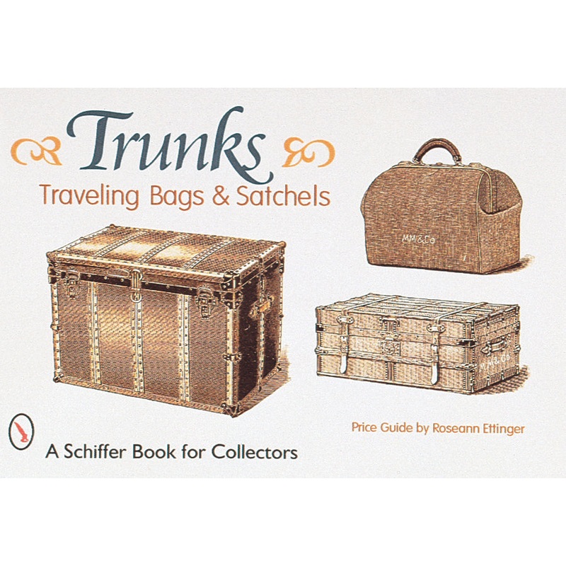 Trunks, Traveling Bags, and Satchels