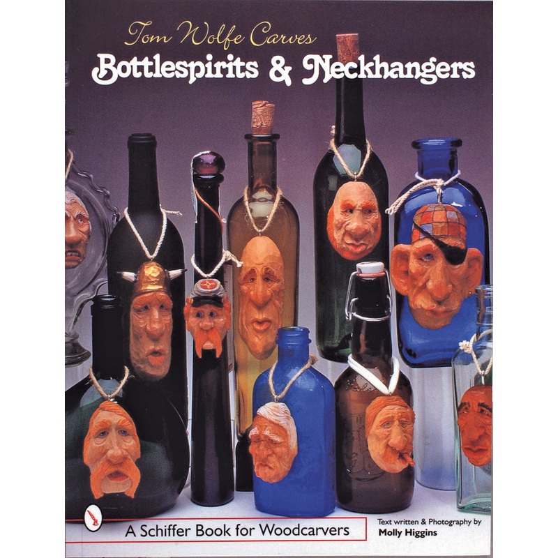 Tom Wolfe Carves Bottlespirits & Neckhangers