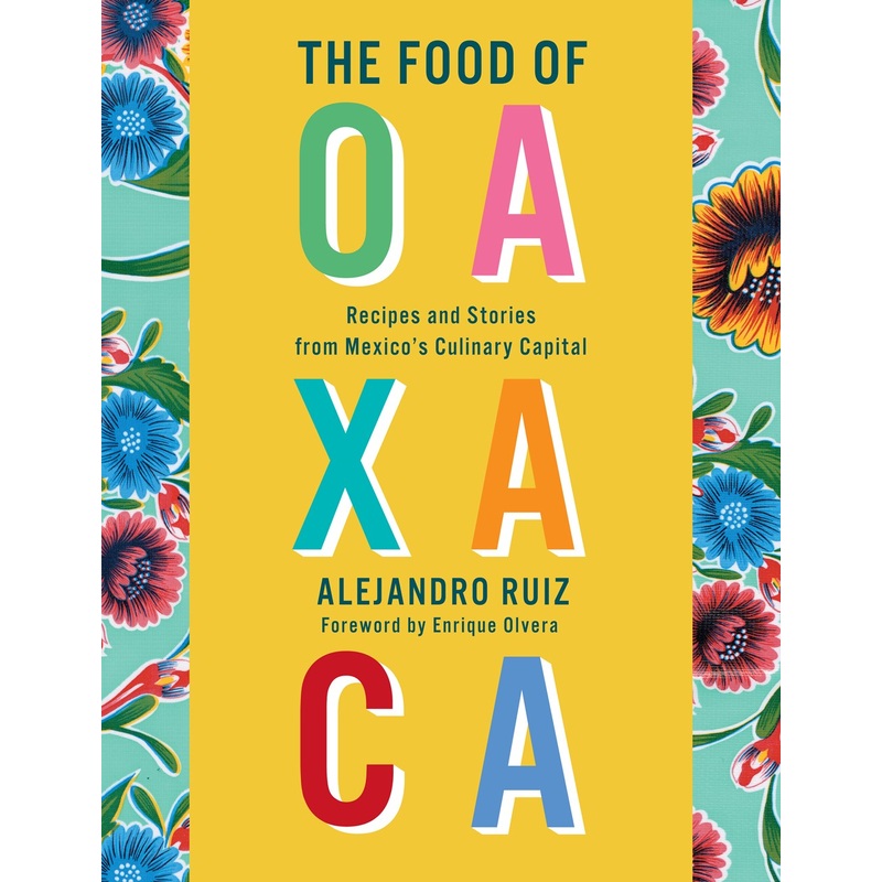 The Food of Oaxaca