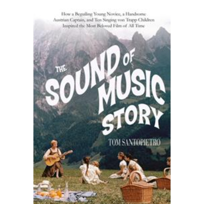 The Sound of Music Story