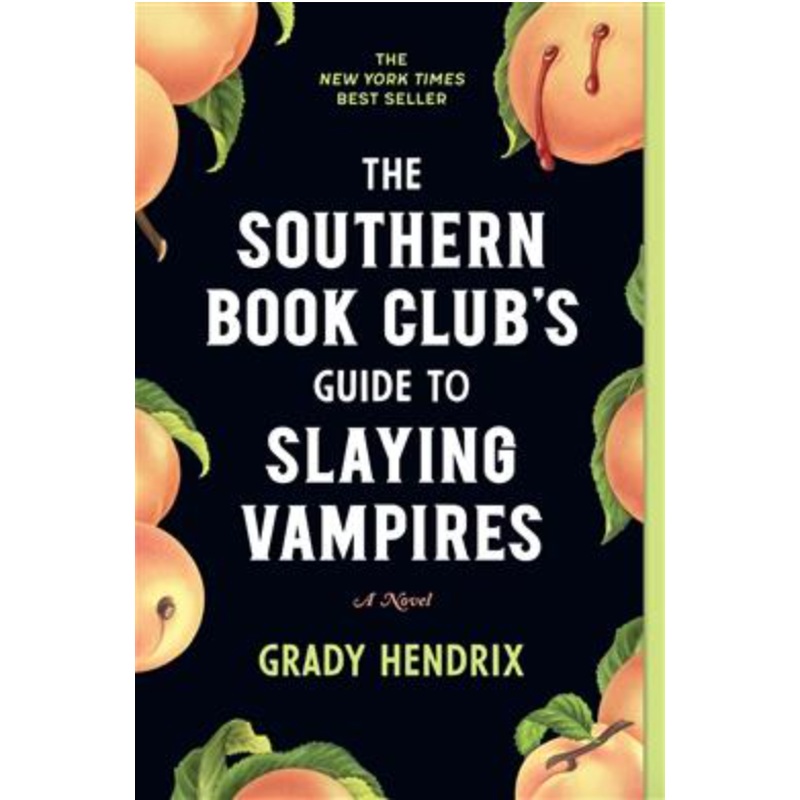 The Southern Book Club's Guide to Slaying Vampires (U)
