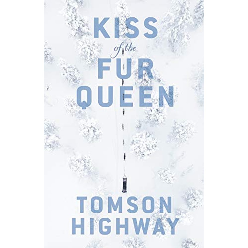 Kiss of the Fur Queen (Modern Classics)