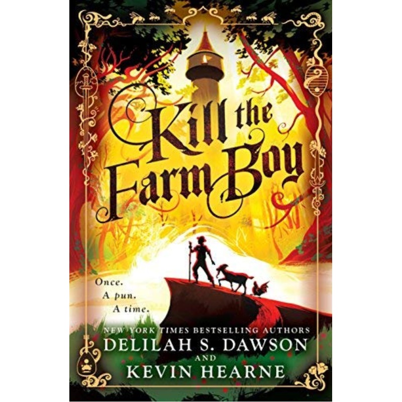 Kill the Farm Boy (Tales of Pell #1)
