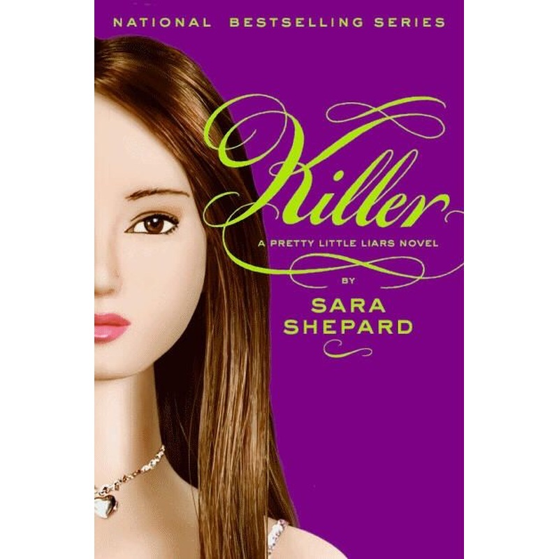 Killer (Pretty Little Liars #6)