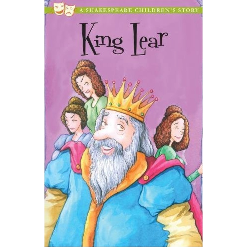 King Lear (A Shakespeare Children's Story)